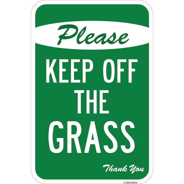 Signmission Safety Sign, 12 in Height, Aluminum, 18 in Length, 24872 A-1218-24872 - main
